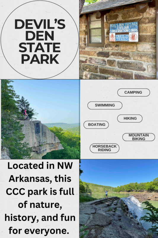 Devil's Den State Park is located in west Arkansas, south of Fayetteville. It is a beautiful park with camping, hiking, award-winning mountain biking trails, and even rock climbing. It is such a beautiful park that all nature lovers will enjoy!